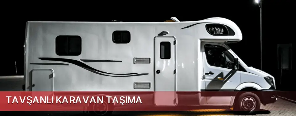 Tavşanlı İlçemi Karavan Taşıma